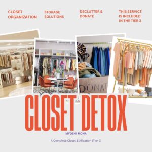 Closet Detox & Organization Session $125 per session (virtual or in-person)